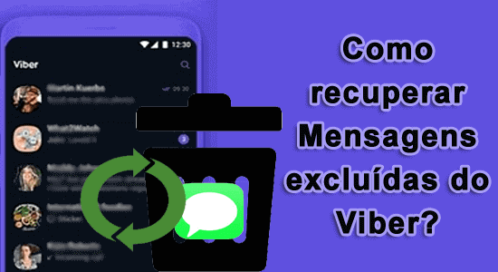 Como recuperar Mensagens excluídas do Viber?