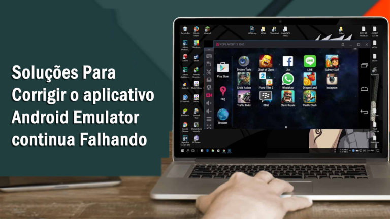 Soluções Para Corrigir o aplicativo Android Emulator continua Falhando