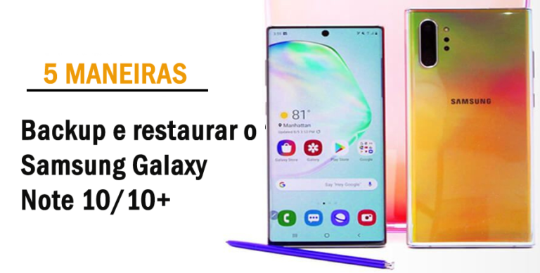 backup e restaurar o Samsung Galaxy Note 10/10+