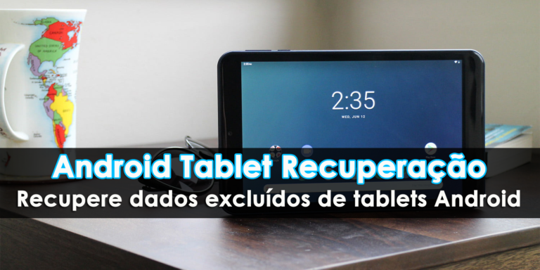 Android Tablet Recuperação