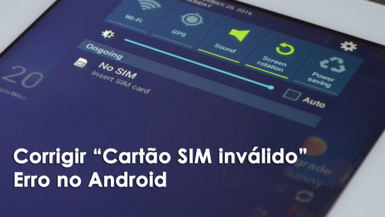 corrigir “Cartão SIM inválido” Erro no Android