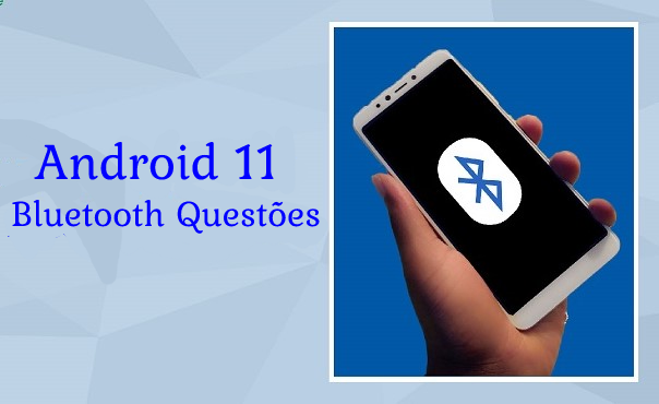 4 MelhoresCorreções Para “Android 11 Bluetooth Questões" [RESOLVIDO]