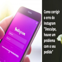 corrija o erro do Instagram "Desculpe houve um problema com sua solicitação"