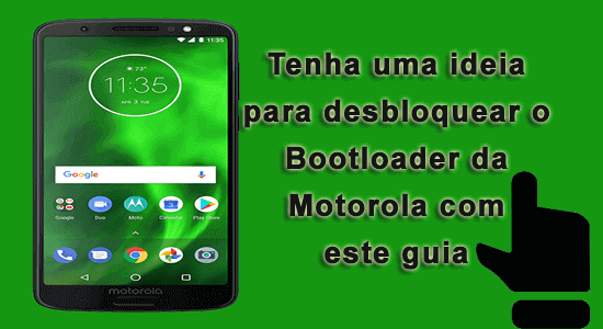 desbloquear bootloader no telefone Motorola