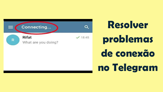 Como resolver problemas de conexão no Telegram